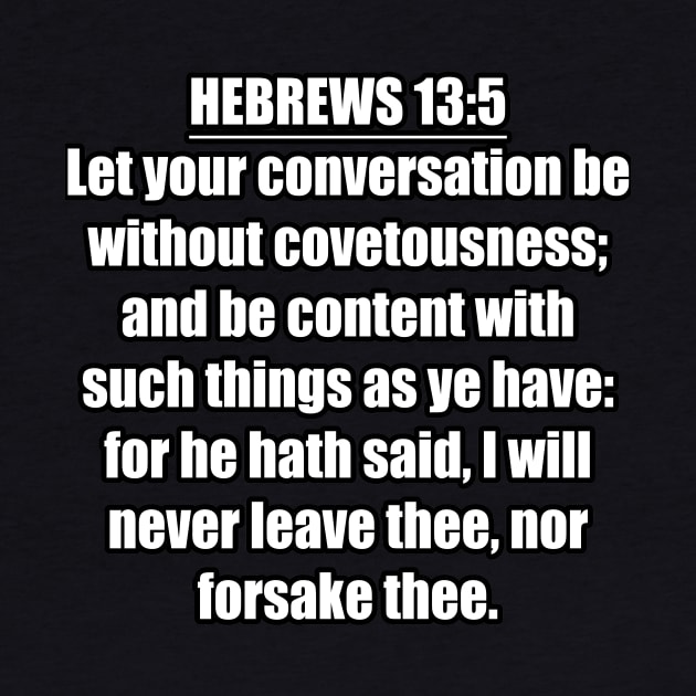 Hebrews 13:5 King James Version (KJV) by Holy Bible Verses